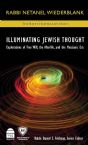 Illuminating Jewish Thought Vol 2: Explorations of Free Will, the Afterlife, and the Messianic Era